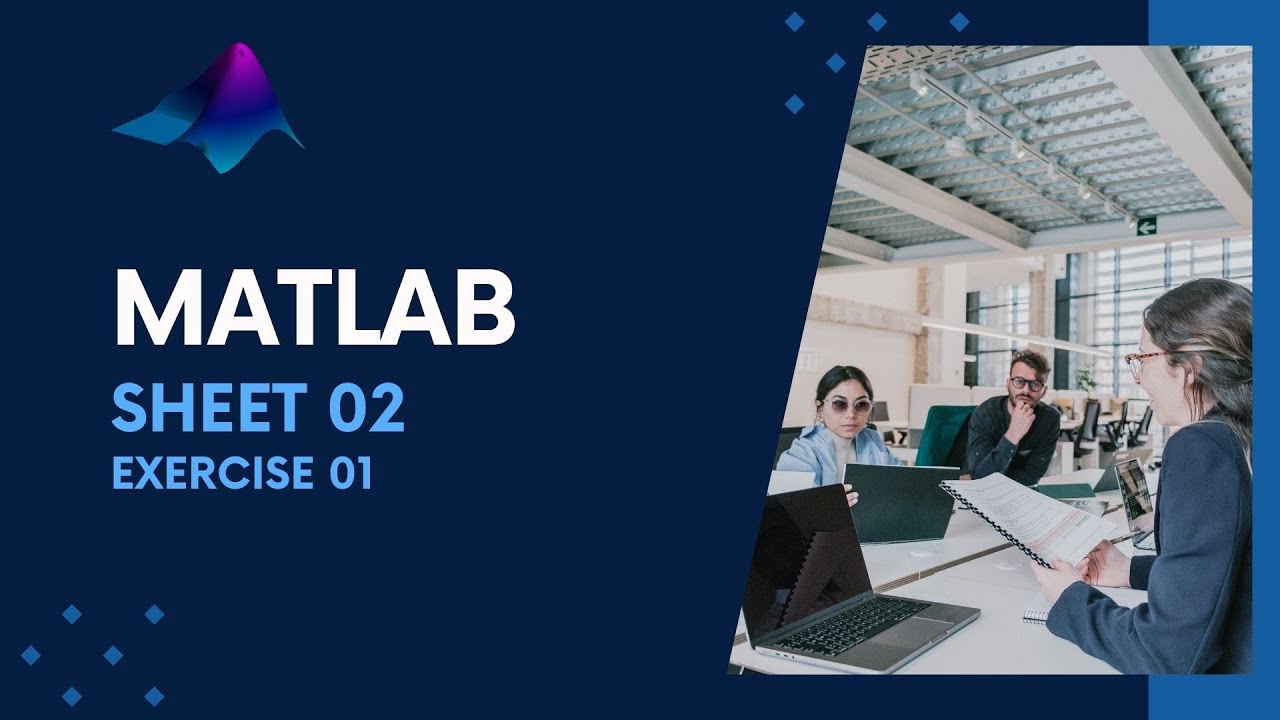 Matlab - S02E01 Vectors and Matrices Creation (سلسلة أعمال تطبيقية)