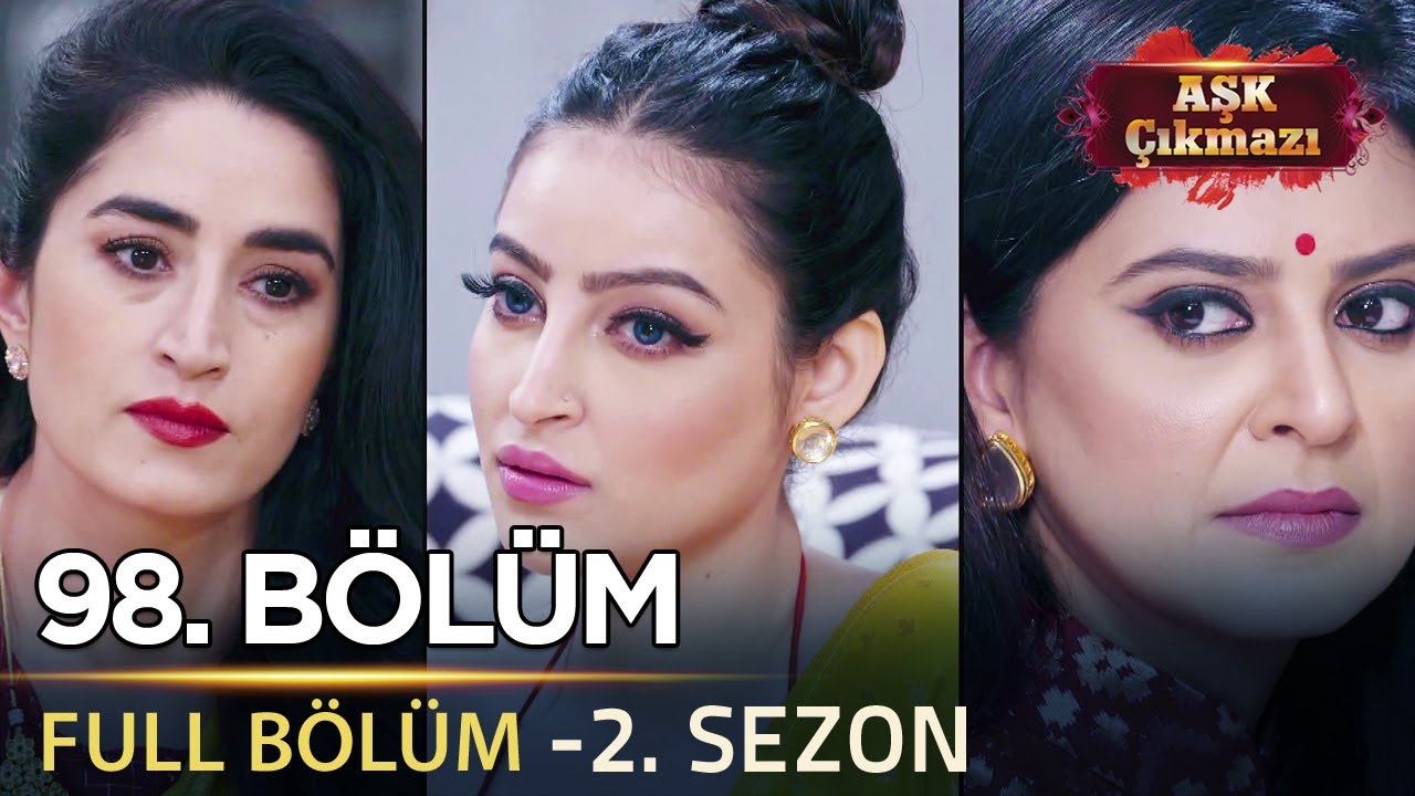 Aşk Çıkmazı Hint Dizisi - 2. Sezon | 98. Bölüm