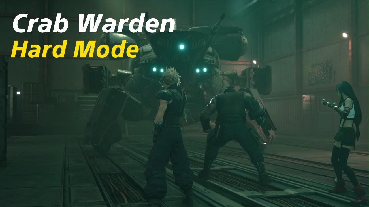 Crab Warden [Hard Mode] | Final Fantasy VII Remake