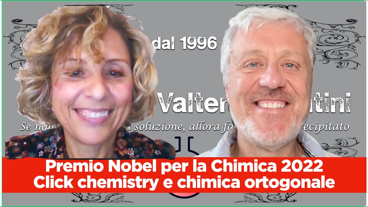 Professione chimico 076 - Premio Nobel per la Chimica 2022 - Click chemistry e chimica bioortogonale