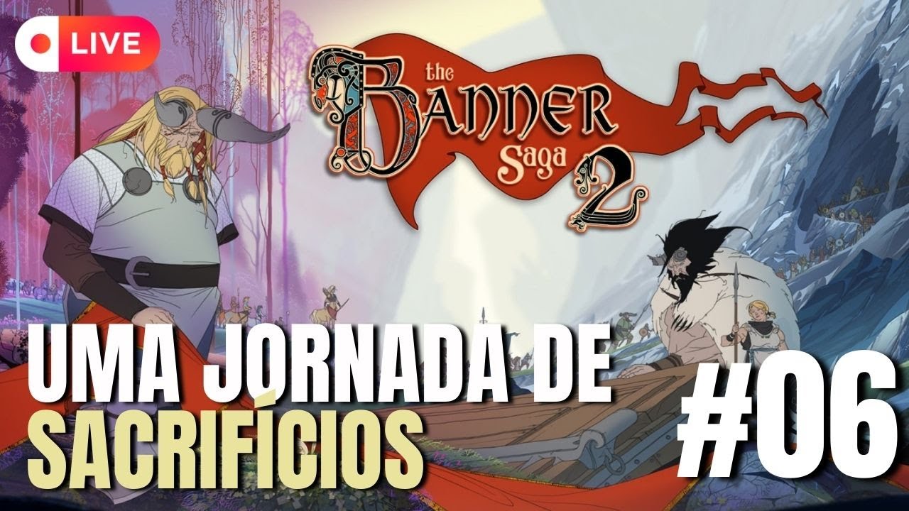 ULTIMA LIVE DO CANAL? ENTENDA!!  / Banner Saga