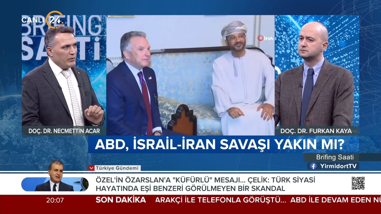 Furkan Kaya ile “Brifing Saati” / ABD, İsrail-İran Savaşı Yakın Mı? – 09 02 2026