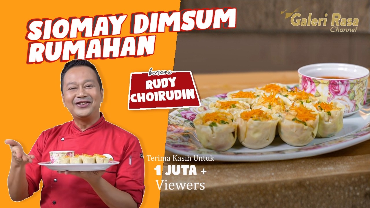 RUDY CHOIRUDIN | SIOMAY DIMSUM RUMAHAN ~ SIOMAY