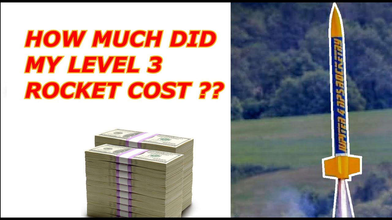 Level 3 Certification Rocket HOW Much Did it Cost ?