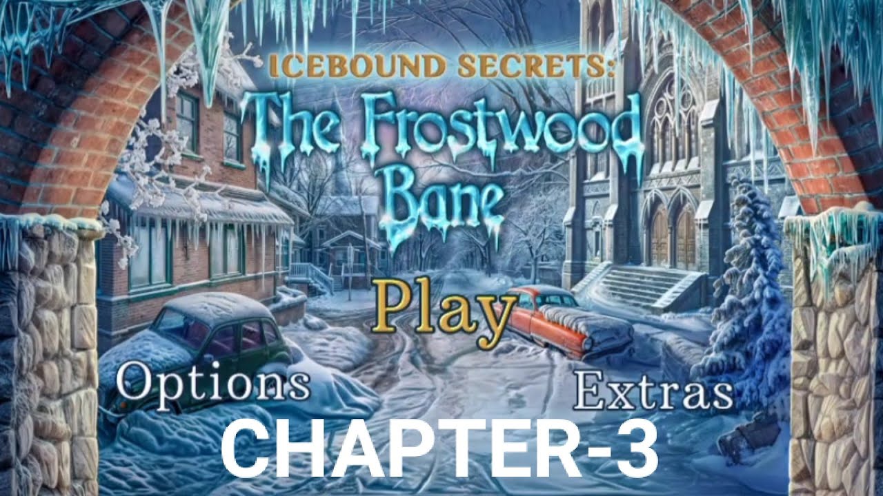 Icebound Secrets Lost City Chapter-3 walkthrough