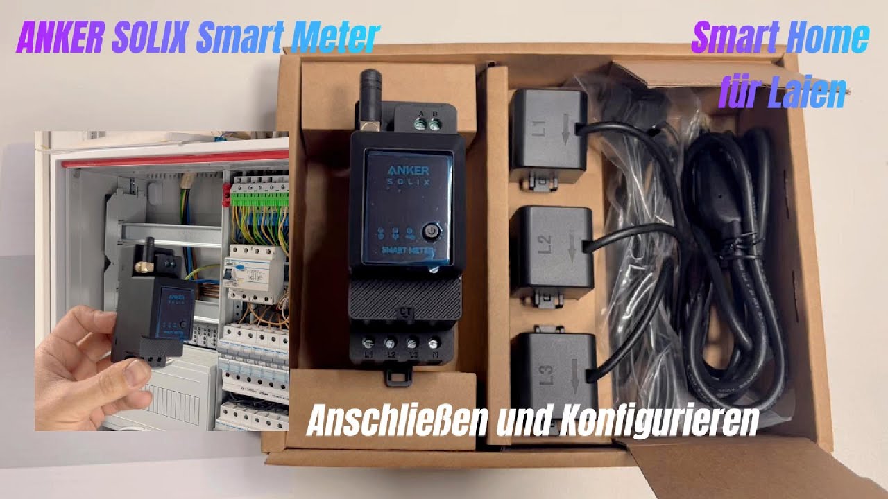 ANKER SOLIX Smart Meter Anschließen & Konfigurieren App einfach erklärt #Smart Home für Laien