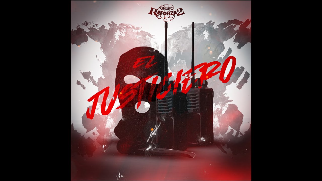 El Justiciero- Grupo Reforza2