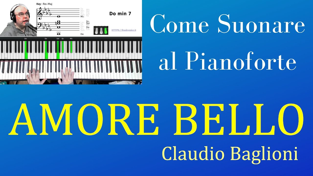 Come suonare al pianoforte Amore Bello di Claudio Baglioni | TUTORIAL
