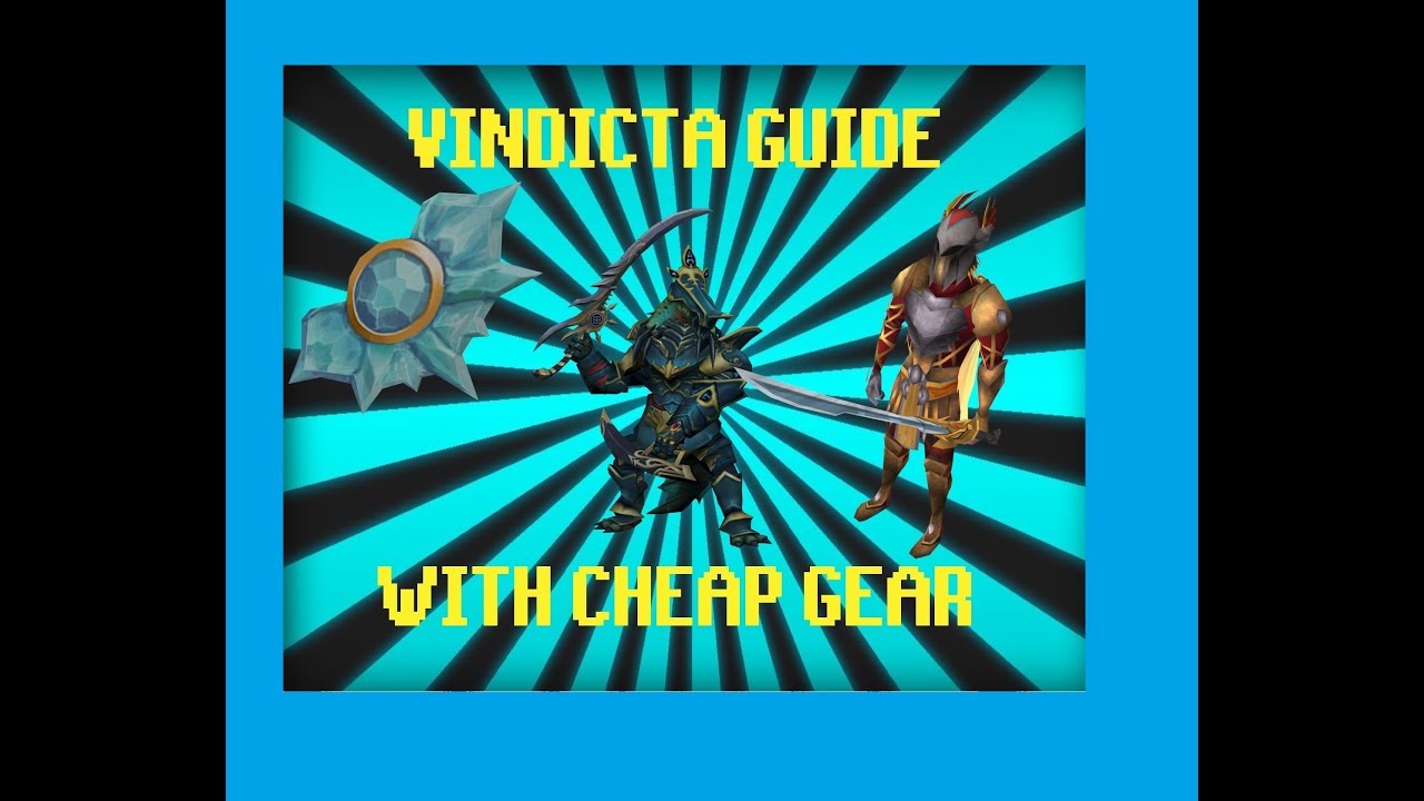 HOW TO KILL VINDICTA ON CHEAP GEAR - Runescape 3 2018