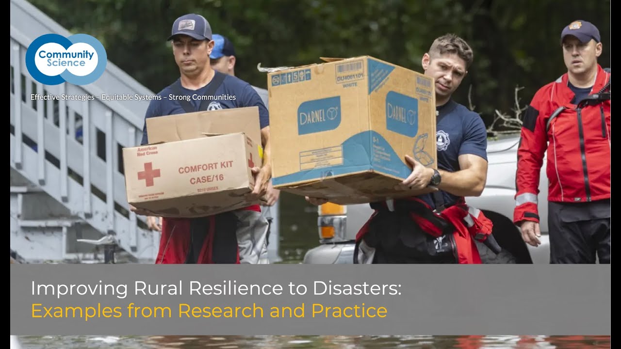Improving Rural Resilience to Disasters: Examples from Research and Practice