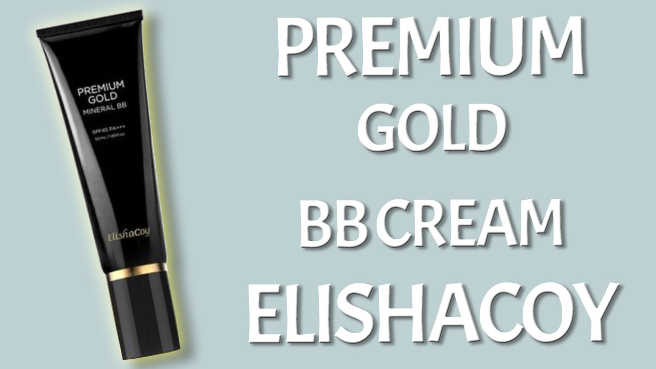 ELISHACOY PREMIUM GOLD MINERAL BB CREAM SPF 45 PA+++ | review, skin test & INCI (ingredients)