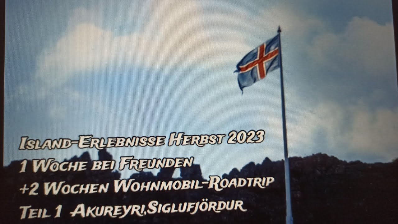 Island Erlebnis Herbst 2023 Teil 1