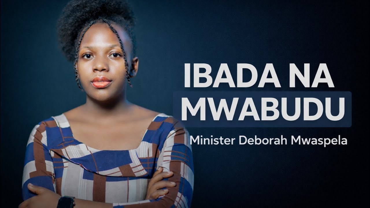 IBADA NA MWABUDU 