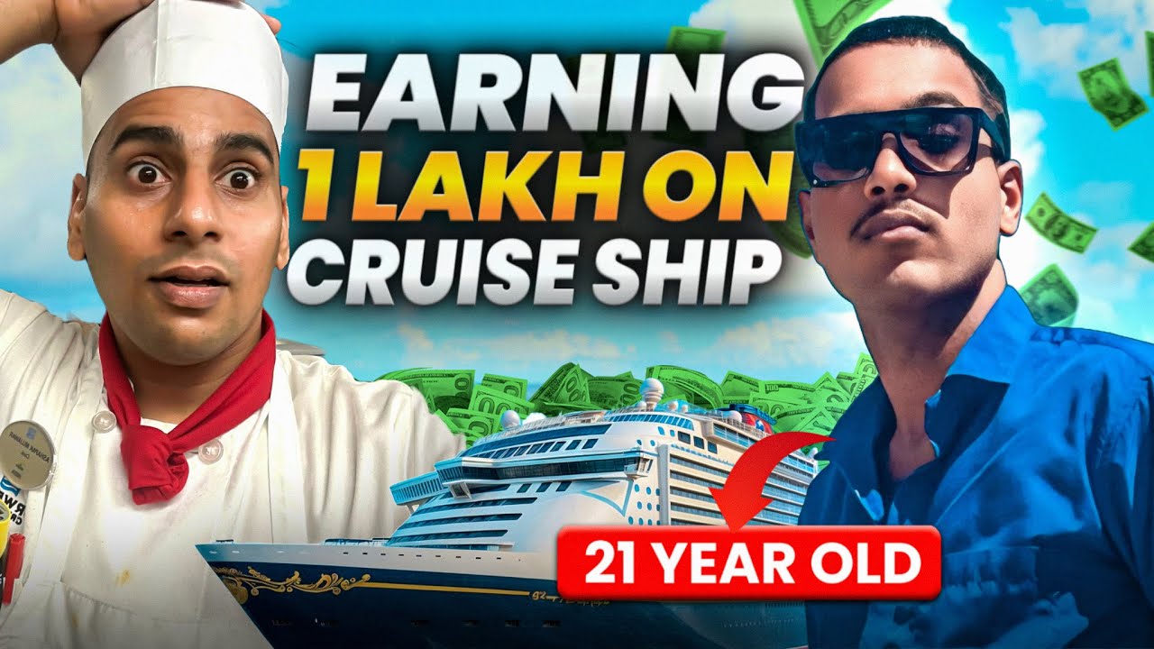 21 YEAR OLD BOY EARNING 1 LAKH PER MONTH ON A CRUISE SHIP | HOW TO APPLY ON A SHIP EASY way