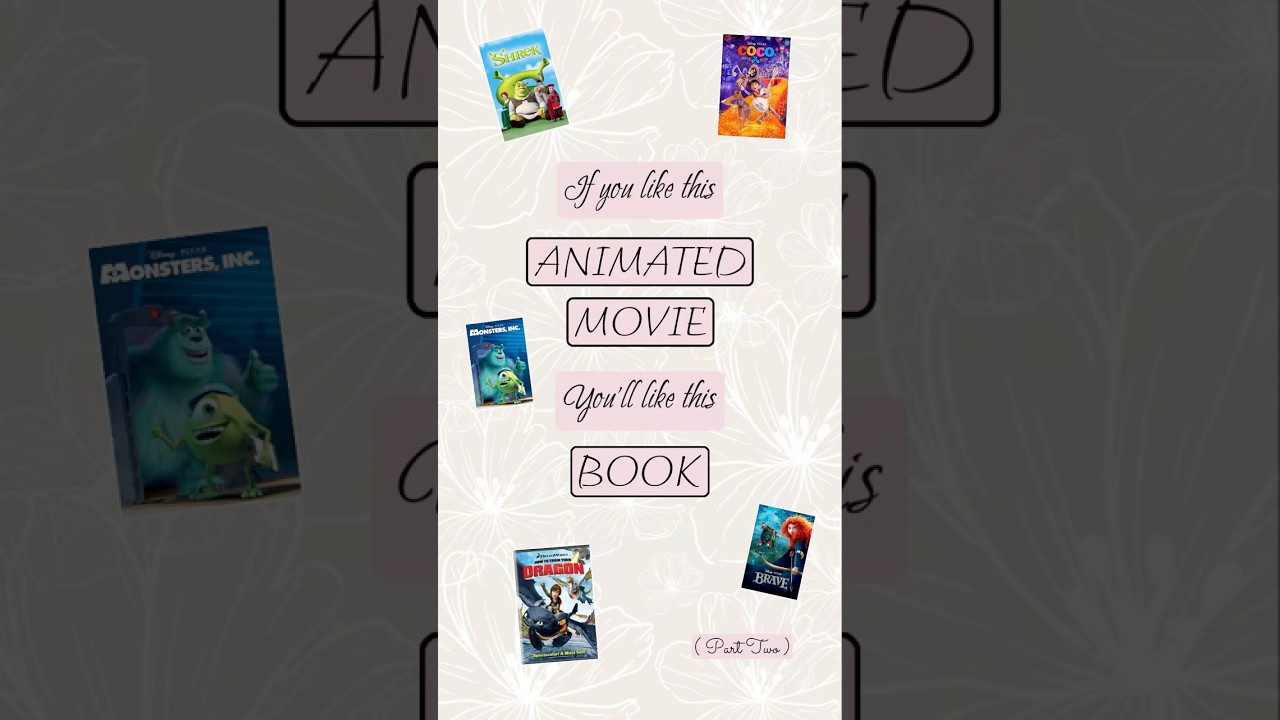 ANIMATED MOVIE = BOOK 🎬📖🧡