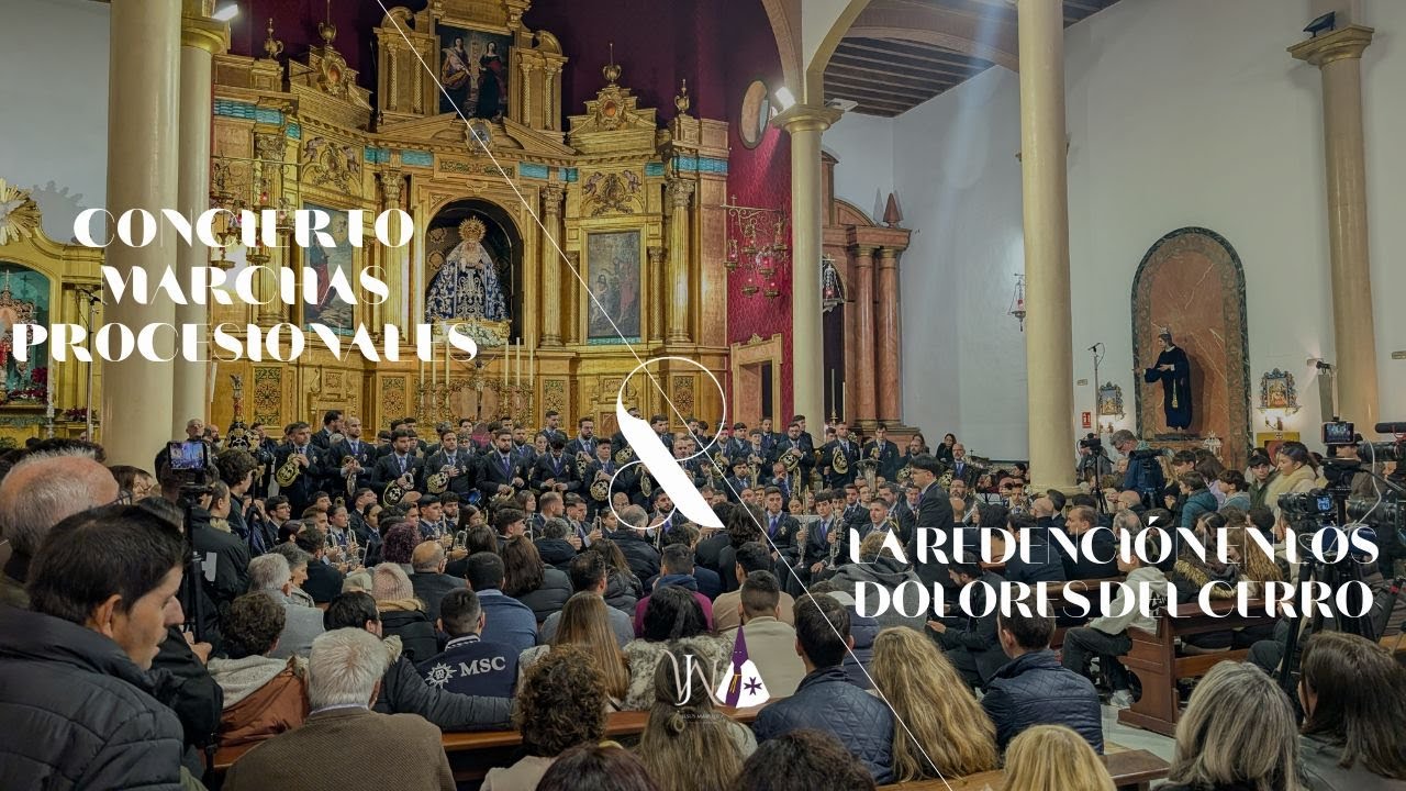 4K ᴴᴰᴿ | Concierto de marchas procesionales de la AM Redención en los Dolores del Cerro