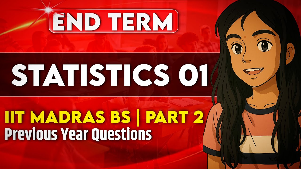 Statistics 01 pyq ( part 2 ) || End term pyq || IIT Madras BS Degree 