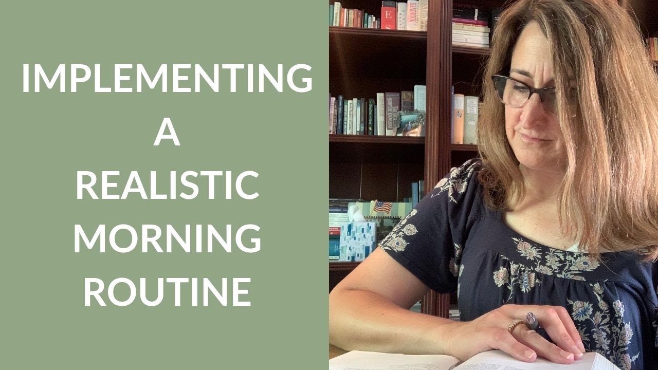 Implementing a Realistic Morning Routine