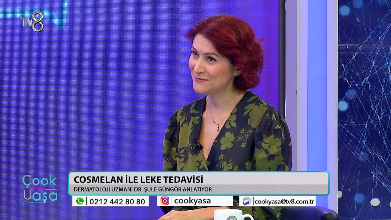 COSMELAN İLE LEKE TEDAVİLERİ | TV8 ÇOOK YAŞA | DR. ŞULE GÜNGÖR