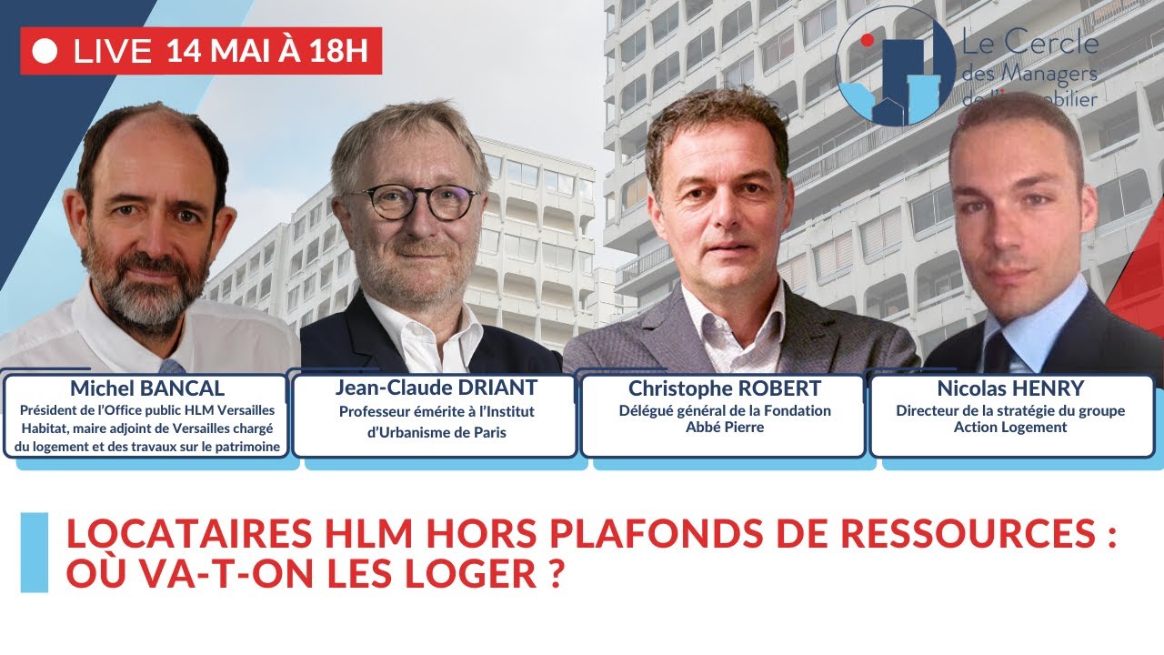 Locataires HLM hors plafonds de ressources : où va-t-on les loger ?