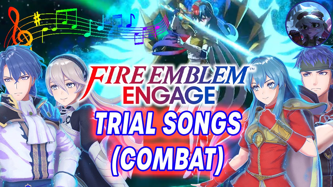 Fire Emblem Engage: Trial Themes (Combat)
