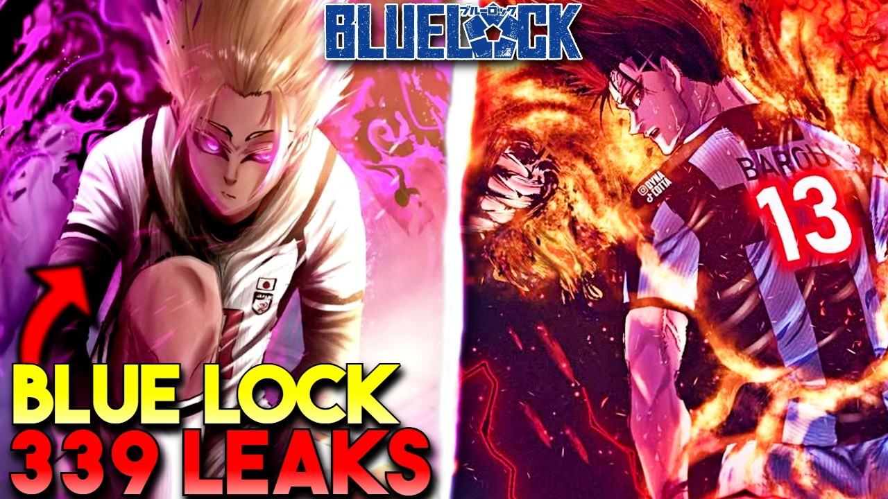 SHIDOU AND BAROU ENTERS THE FIELD! THE BENCHED PLAYERS ARE... | Blue Lock Manga Chapter 339 leaks