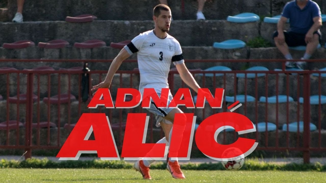 Adnan Alić | Highlights