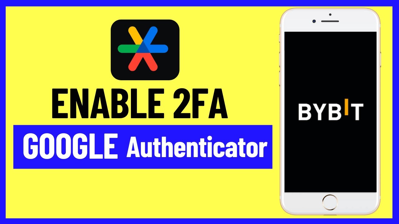 Как настроить Google Authenticator на Bybit { 2025 } Включение двухфакторной аутентификации 2FA