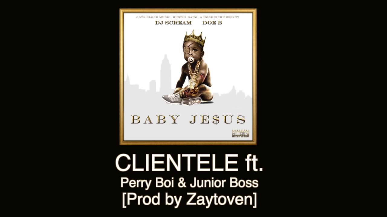 Doe B - Clientele ft. Perry Boi & Junior Boss [Prod by Zaytoven]
