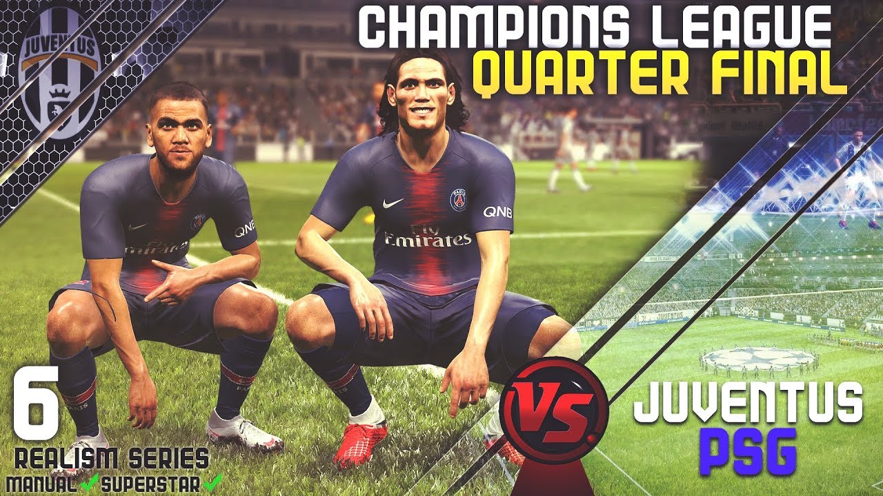 [TTB] PES 2019 - Champions League - Quarter Final - Juventus vs PSG! - LEGEND Difficulty - Ep6
