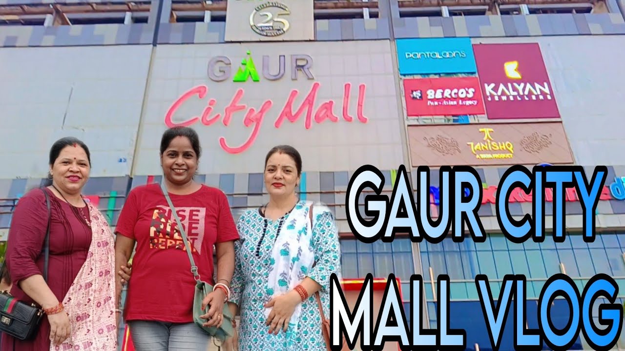 Gaur city Mall Vlog | Gaur city Mall | Gaur city Mall greater Noida | @ExploreWithLaksh