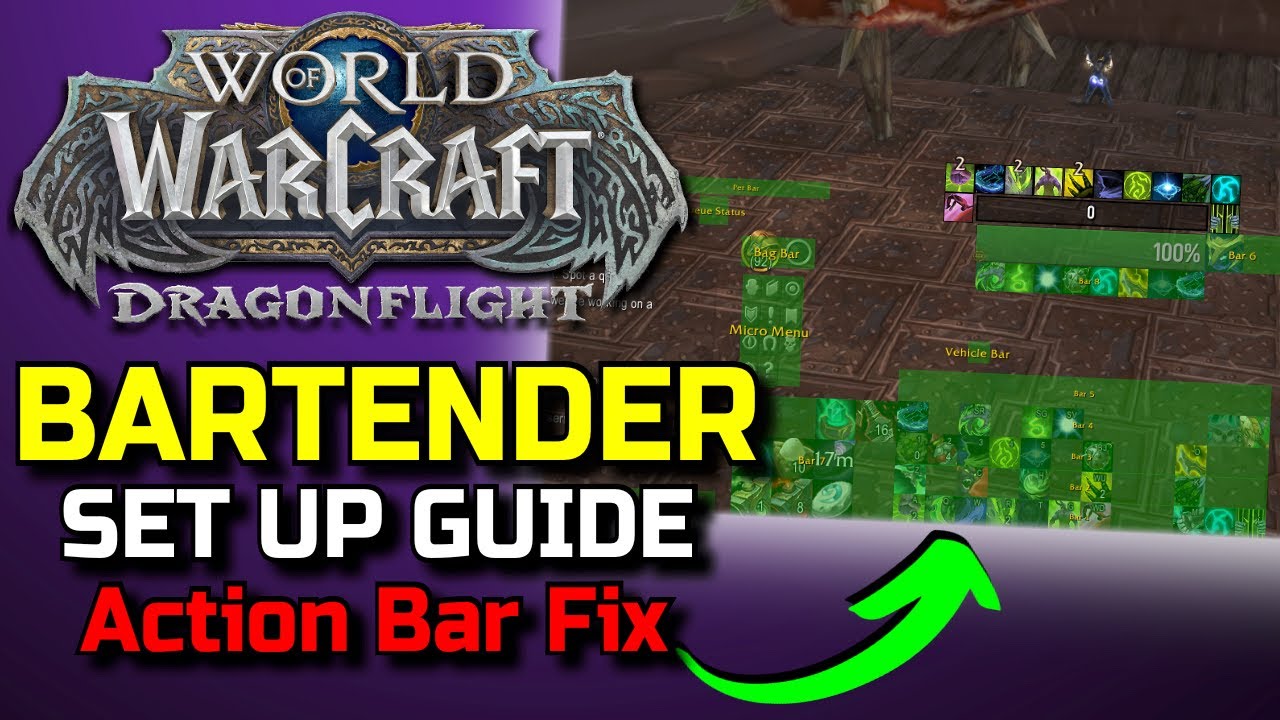 FIX Your Action Bars! WoW Dragonflight Bartender Addon Setup Guide