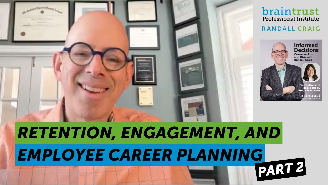 Employee Retention, Engagement, and Leadership Team Career Planning Part 2
