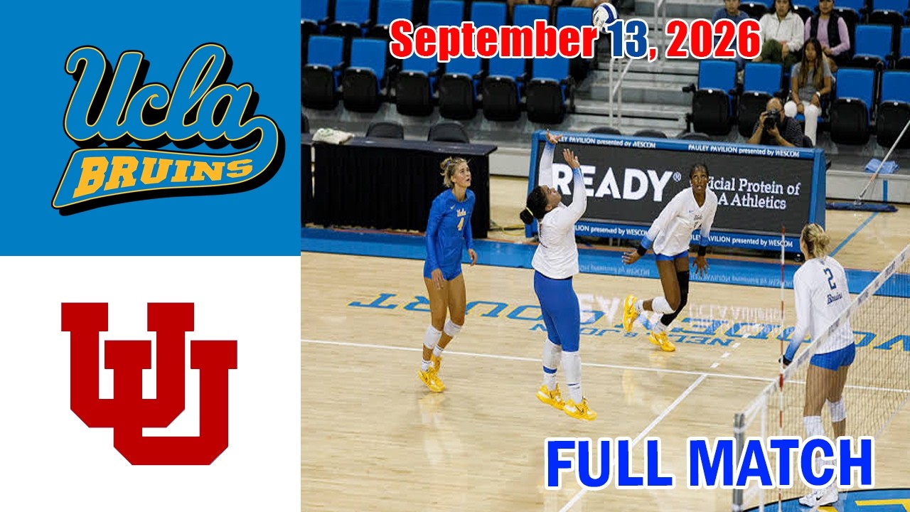 UCLA против Utah [СЕГОДНЯ] ПОЛНЫЙ МАТЧ 13 сентября 2026 г. | Женский волейбол NCAA