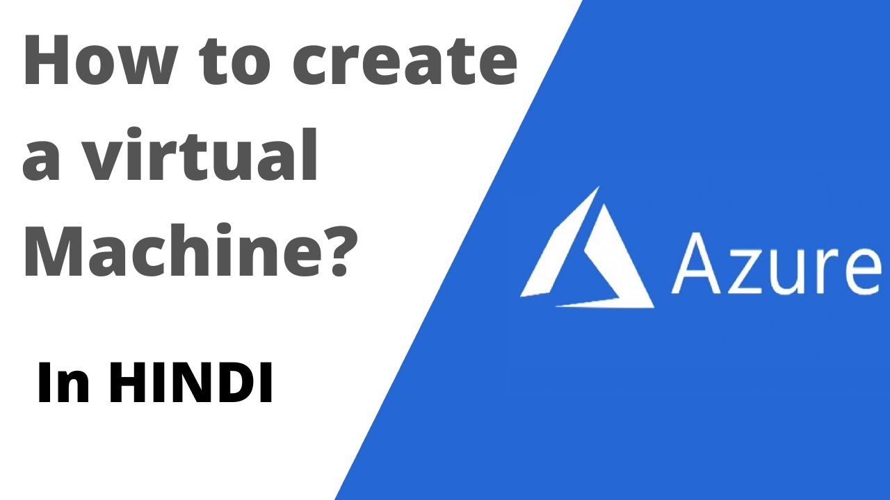 How to create a Virtual Machine in Azure | In Hindi