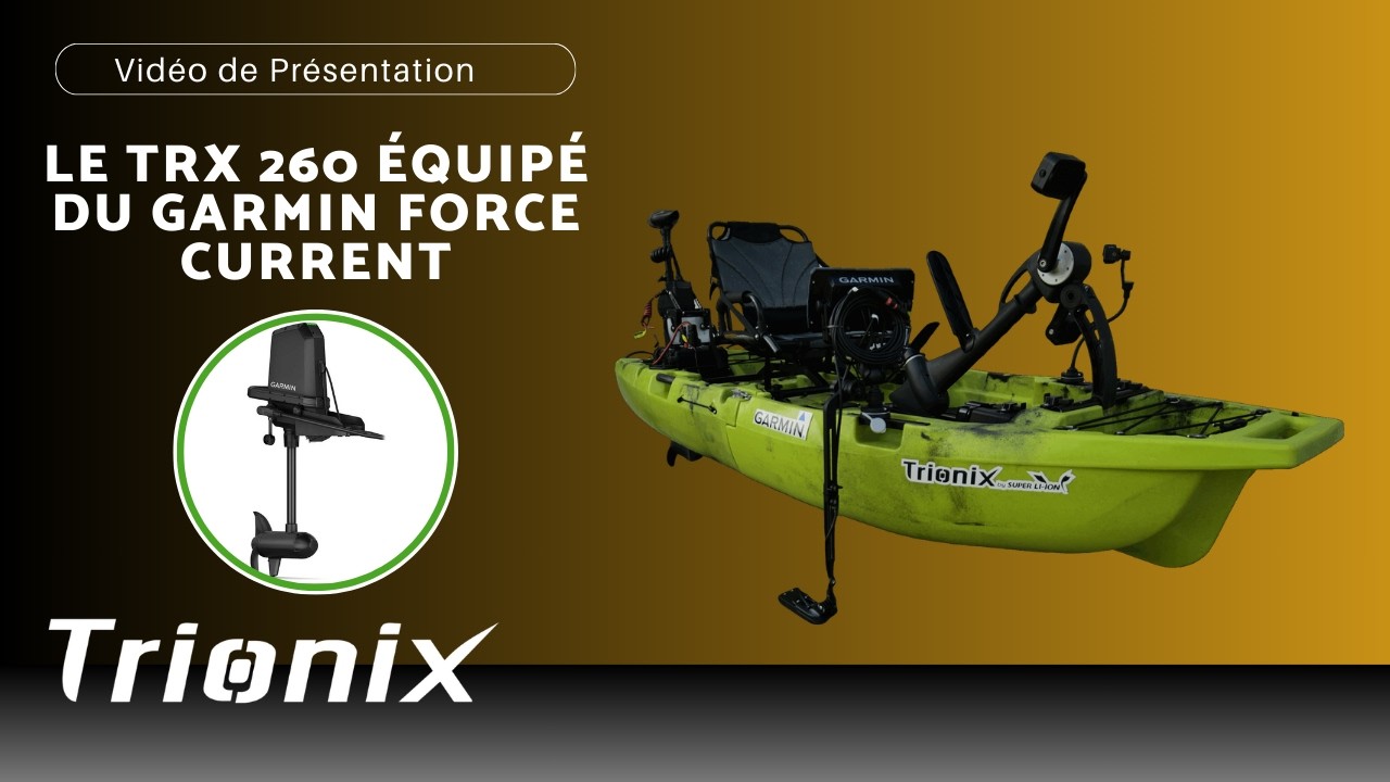 LE TRX 260 ÉQUIPÉ DU MOTEUR GARMIN FORCE CURRENT 
