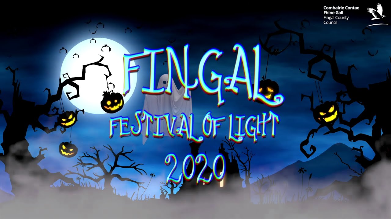 FINGAL FESTIVAL OF LIGHT 2020