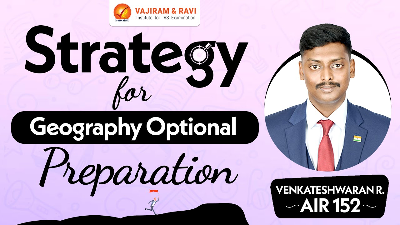 VENKATESHWARAN R, AIR 152 | Strategy for Geography Optional | UPSC CSE 2023 Topper