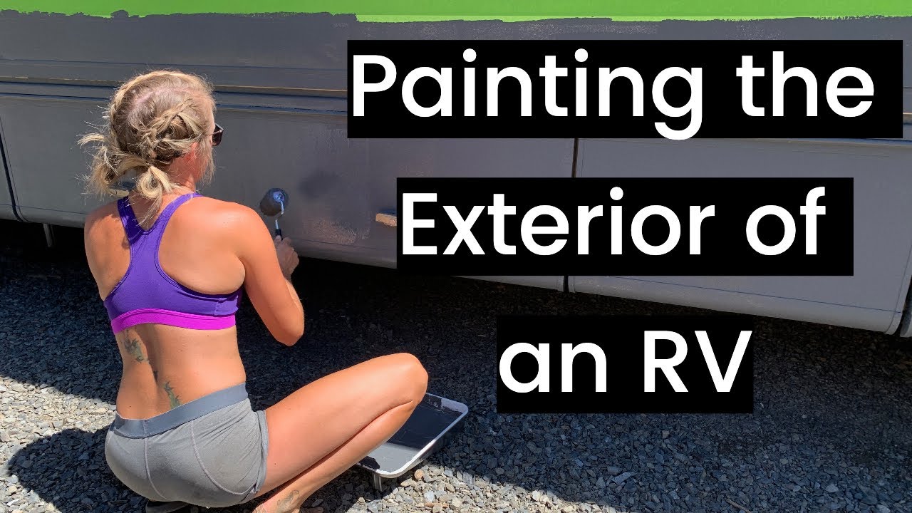 Painting the Exterior of an RV for the remodel!!!