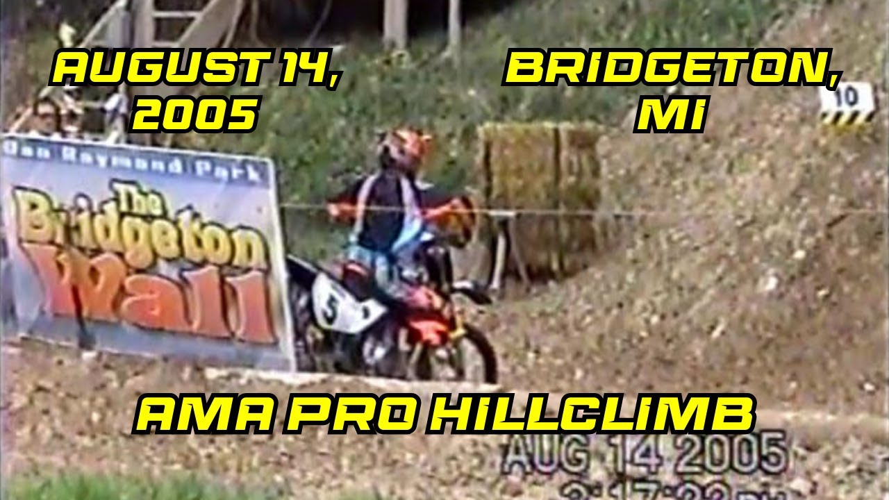 AMA Pro Hillclimb Bridgeton, MI August 14, 2005