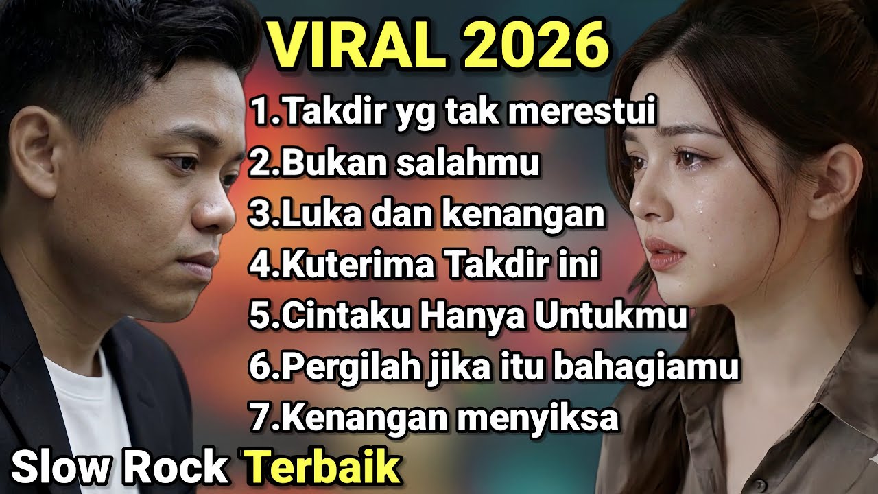 SLOW ROCK MELAYU TERBAIK 2026 FULL ALBUM | Takdir Yang Tak Merestui