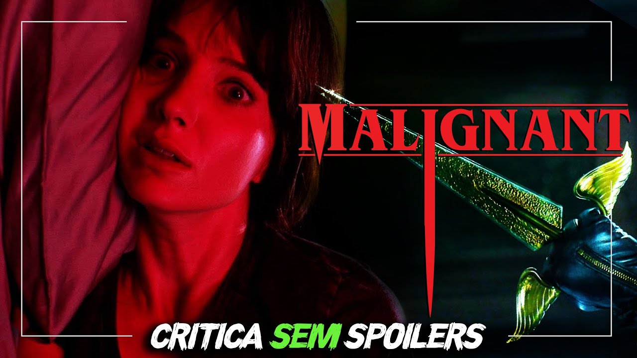 MALIGNO, O NOVO FILME DE JAMES WAN, &Eacute; BOM? | Cr&iacute;tica SEM Spoilers | Filme de Terror 2021