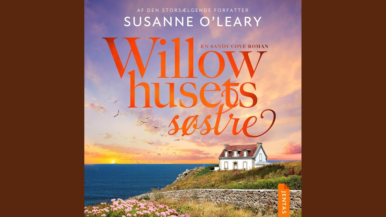 Chapter 08 - Willow-Husets søstre