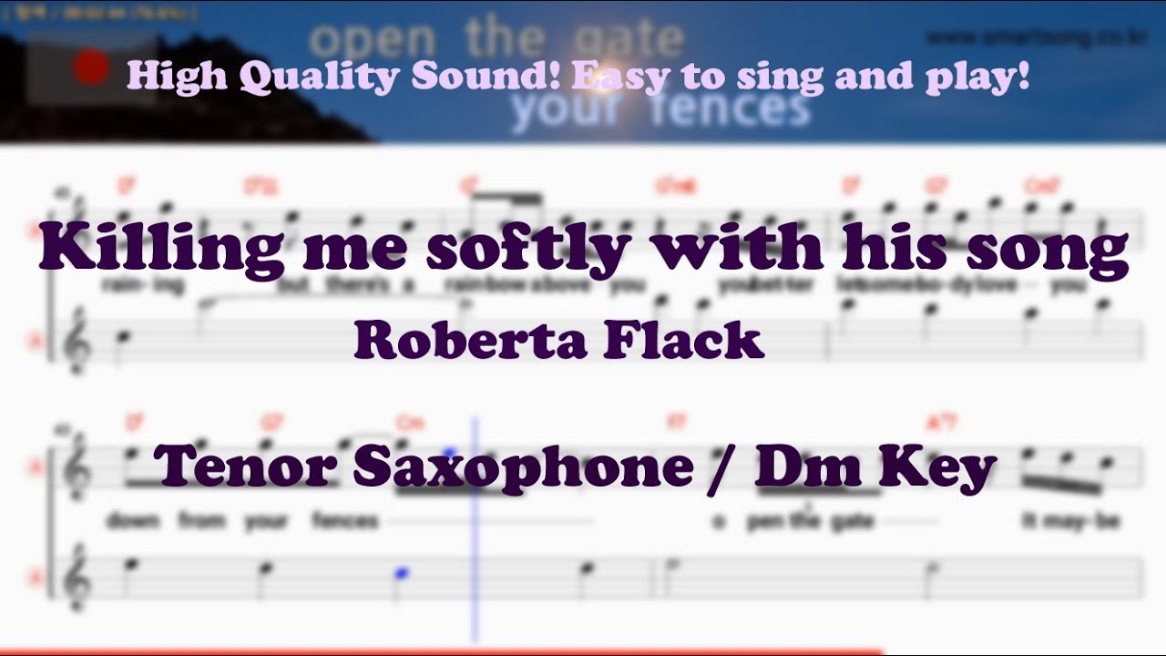 Killing me softly with his song - Roberta Flack (Tenor/Soprano Saxophone Sheet Music Dm Key)