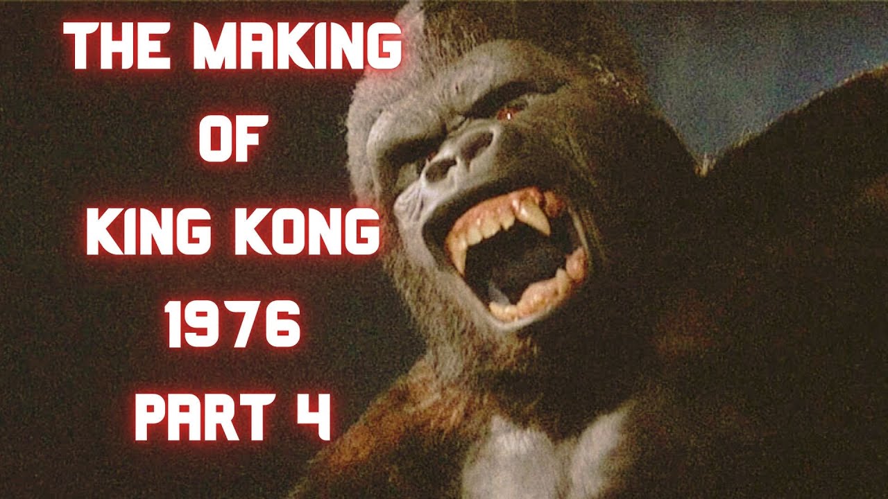 The Making of King Kong 1976: Part 4 Post-Production, Release & Legacy