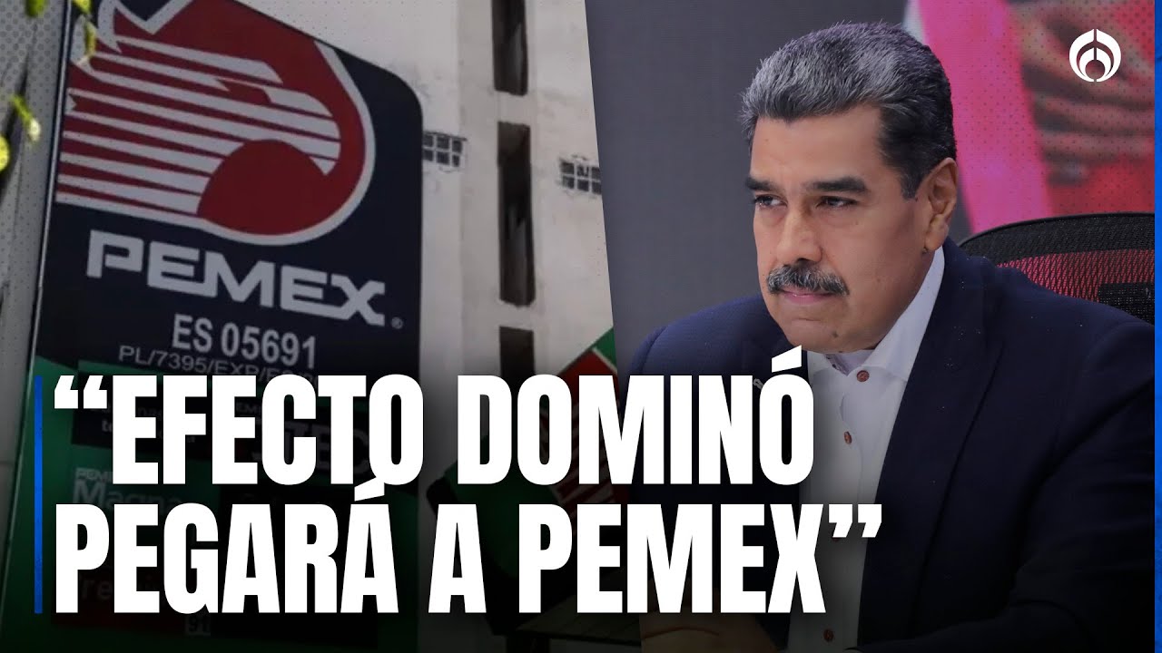 Venezuela pone en riesgo a Pemex: el nuevo golpe petrolero para México