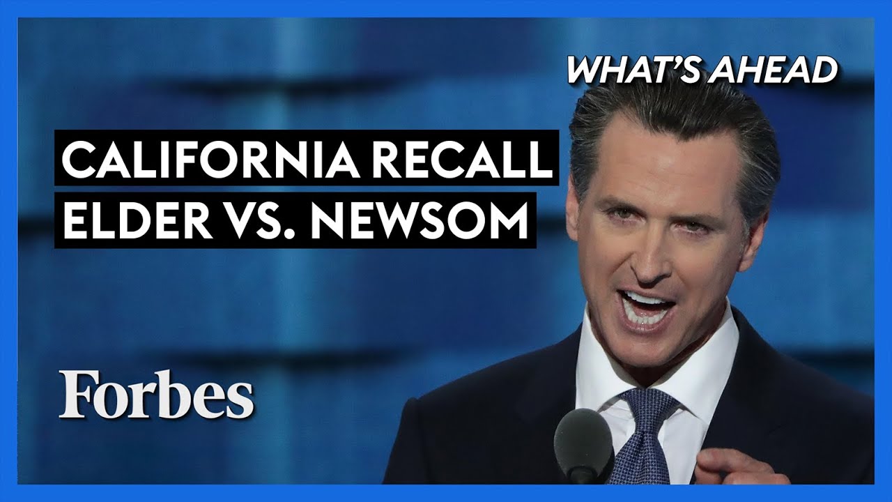 Will Larry Elder Replace Governor Newsom In California Recall Election? - Steve Forbes | Forbes
