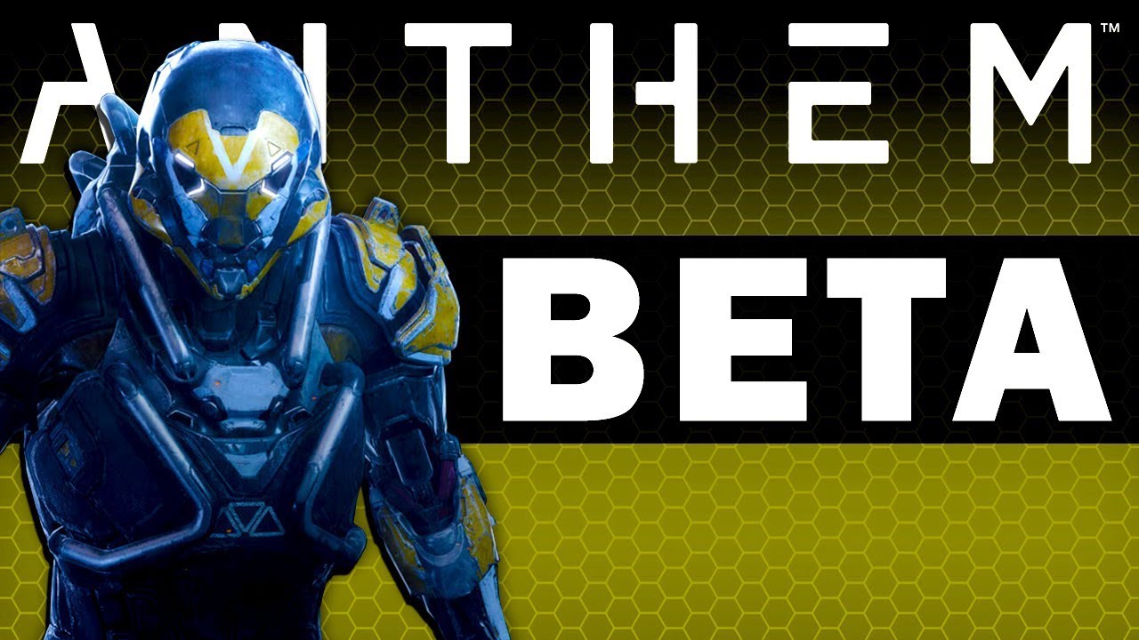 ANTHEM NEWS -  Anthem Beta Confirmed