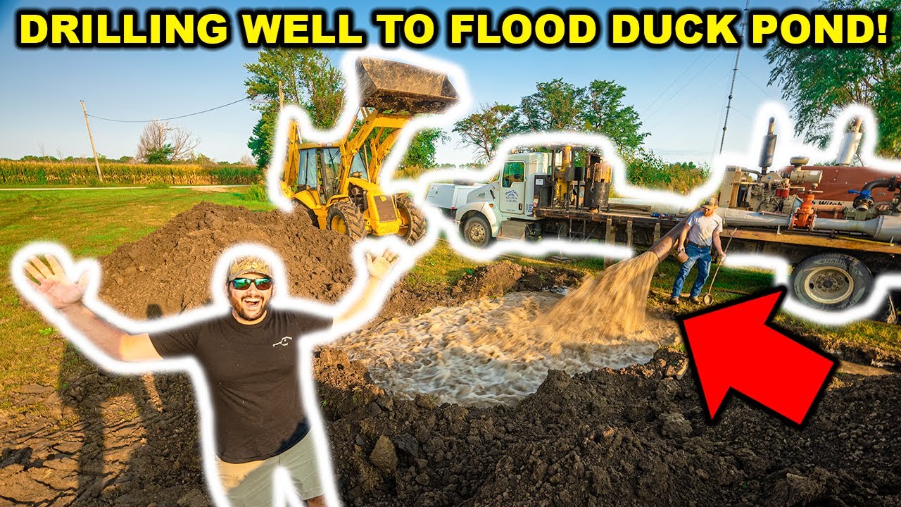 DIGGING a GIANT WELL to FLOOD My DUCK POND!!!