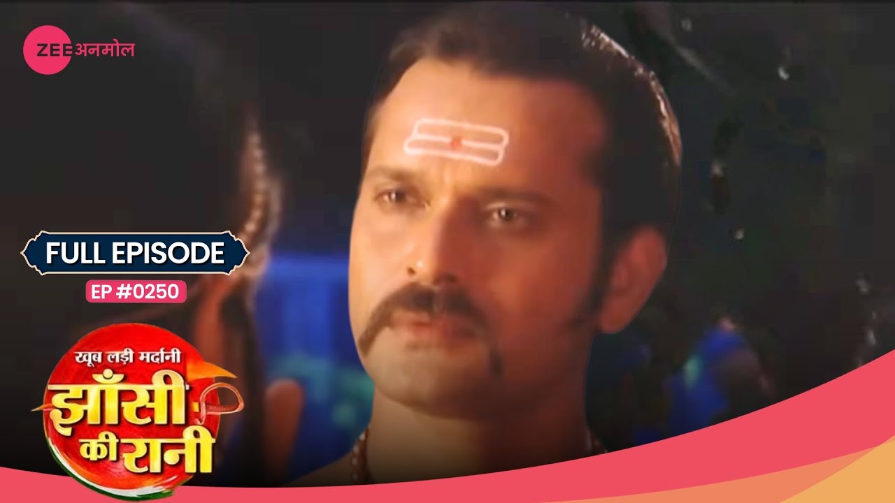 Laxmi Bai ने फिर बचायी Gangadhar की जान | Jhansi Ki Rani | Full Ep #250 | Popular Show | Zee TV